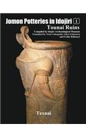 Jomon Potteries in Idojiri Vo.1