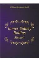 James Sidney Rollins Memoir: (English)