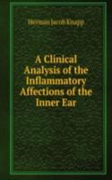 Clinical Analysis of the Inflammatory Affections of the Inner Ear