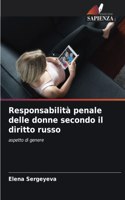 Responsabilità penale delle donne secondo il diritto russo