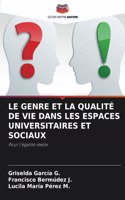 Genre Et La Qualité de Vie Dans Les Espaces Universitaires Et Sociaux