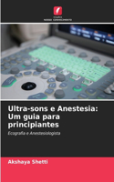 Ultra-sons e Anestesia