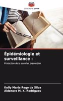 Épidémiologie et surveillance