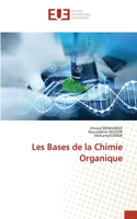Les Bases de la Chimie Organique