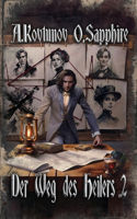 Weg des Heilers Buch 2: Eine Portal Progression-Fantasy Serie