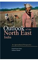 Outlook of the North East India