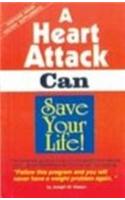 A Heart Attack Can Save Your Life