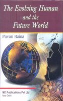 The Evolving Human and the Future World
