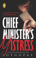 Chief Minister's Mistress: A Murder. a Cover-Up. a Horrifying Truth