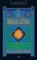 La baraja gitana : descubra su destino con el antiguo sistema de adivinacion de los gitanos rusos