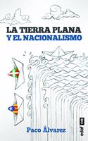 La tierra plana y el nacionalismo