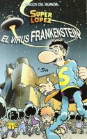 Superlopez. El virus Frankenstein (Magos del Humor 136)