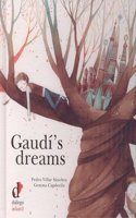 Gaudi's dreams