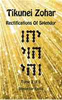 Tikunei Zohar - Rectifications of Splendor - Tome 3 of 5