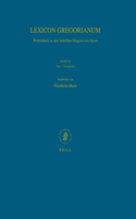 Lexicon Gregorianum, Volume 3 Band III ἔαρ - ἑωσφόρος