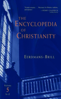 Encyclopedia of Christianity, Volume 5 (Si-Z)