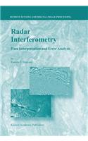 Radar Interferometry: Data Interpretation and Error Analysis