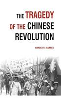 The Tragedy of the Chinese Revolution