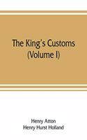 king's customs