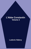 L'Abbe Constantin - Volume 2