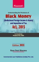 Understanding of Black Money (Undisclosed Foreign Income & Assets) & Imposition of Tax Act, 2015