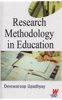 Research Methodology in Education