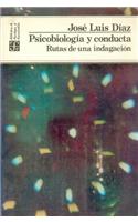 Psicobiologia y Conducta: Rutas de Una Indagacion(Psicologia, Psiquiatria y Psicoanalisis)