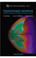 Hypercomplex Iterations: Distance Estimation And Higher Dimensional Fractals (With Cd Rom)