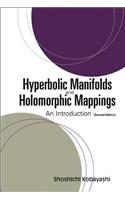 Hyperbolic Manifolds and Holomorphic Mappings: An Introduction (Second Edition)