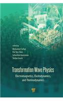 Transformation Wave Physics