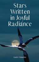 Stars Written in Joyful Radiance