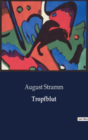 Tropfblut