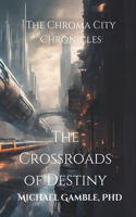 Crossroads of Destiny