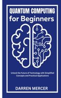 Quantum Computing for Beginners
