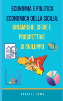 Economia e Politica Economica della Sicilia