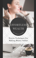 Effortless Wealth