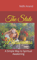 State of Blessedness: A Simple Way to Spiritual Awakening