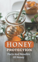 Honey Protection