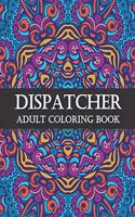 Dispatcher Adult Coloring Book