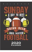 Sunday Drink Beer and Watch Football Kalender 2020