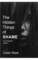 The Hidden Things of Shame