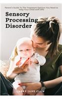 Sensory Processing Disorder
