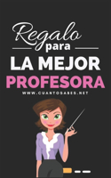 Regalo para La Mejor Profesora