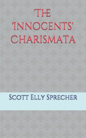 Innocents' Charismata