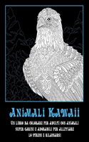 Animali Kawaii - Un libro da colorare per adulti con animali super carini e adorabili per alleviare lo stress e rilassarsi