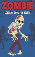 Zombie Coloring Book For Adults