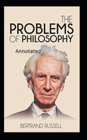 The Problems of Philosophy Annotated