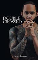 Double Crossed: a memoir