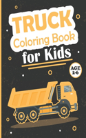 Truck Coloring Book for Kids Ages 2-6
