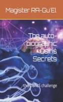 The auto-biographic Osiris Secrets: the OSIRIS challenge